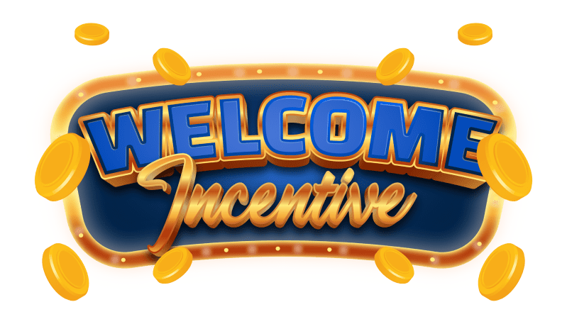 Welcome Incentive Promotion